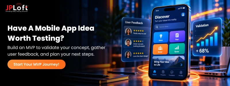 Have a Mobile App Idea Worth Testing
